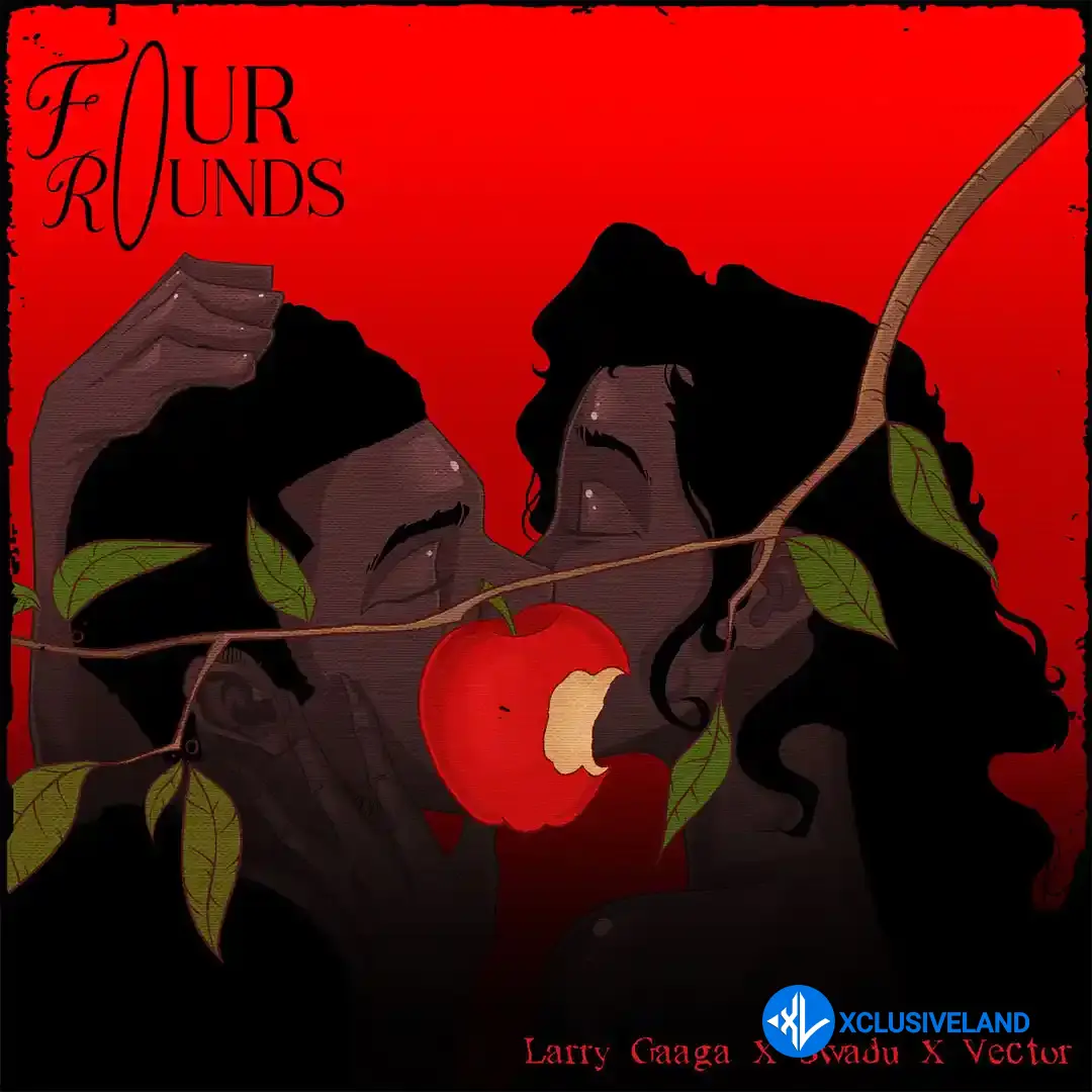 Four Rounds by Vector, Larry Gaaga, Swadu