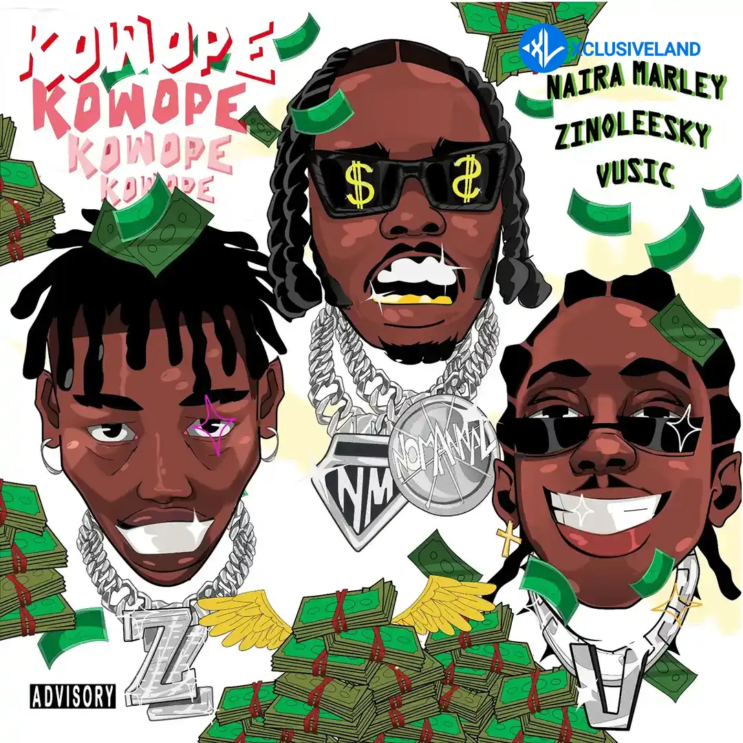 Kowope by Zinoleesky, Naira Marley, Vusic