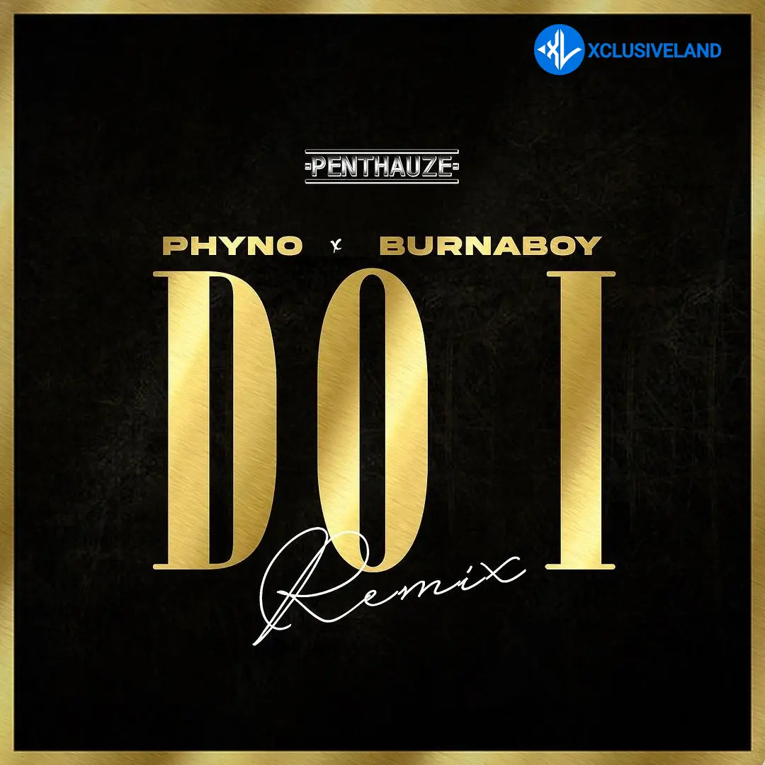 Do I (Remix)