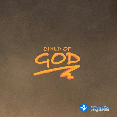 Child of God by RUNDA