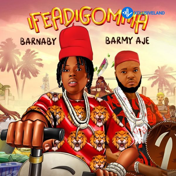 Ifeadigomma by Barnaby, Barmy Aje