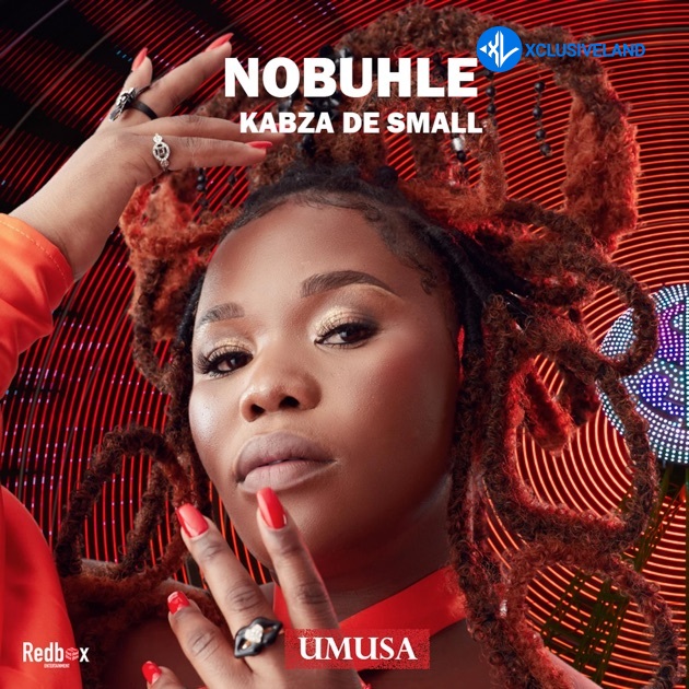 Umusa by Kabza De Small, Nobuhle