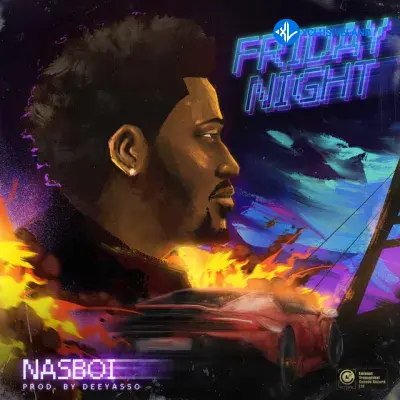 Friday Night by Nasboi