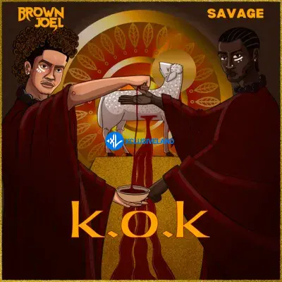 K.O.K by Brown Joel, Savage