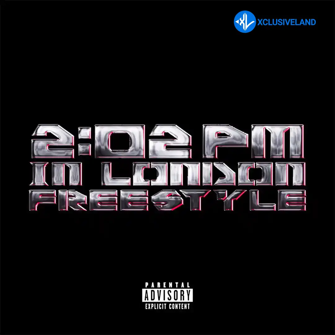 2:02PM IN LONDON (FREESTYLE)