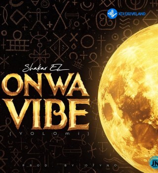 Onwa Vibe (Yolomi) by Shakar EL