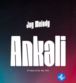 Ankali by Jay Melody