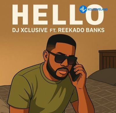 Hello by Reekado Banks, DJ Xclusive