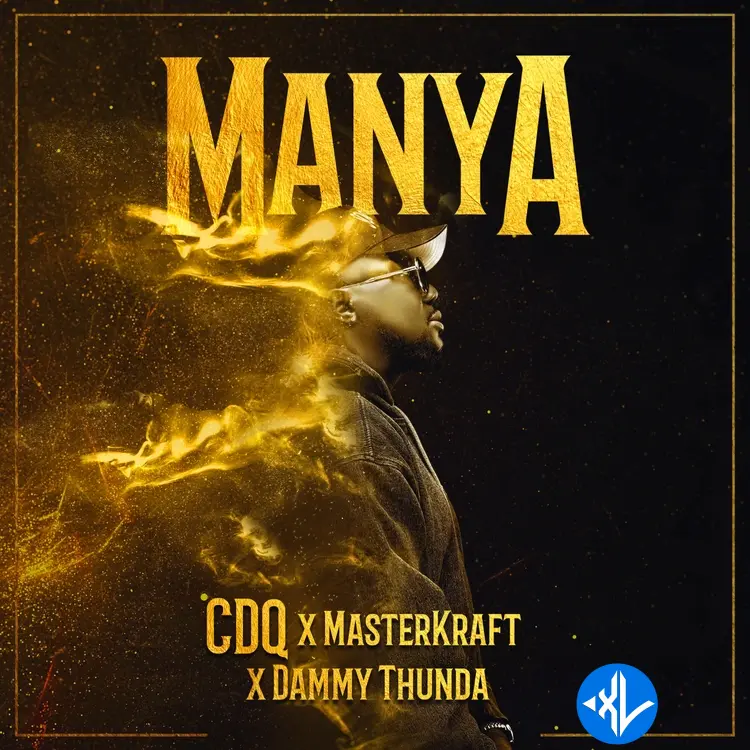 Manya by Masterkraft, CDQ, Dammy Thunda