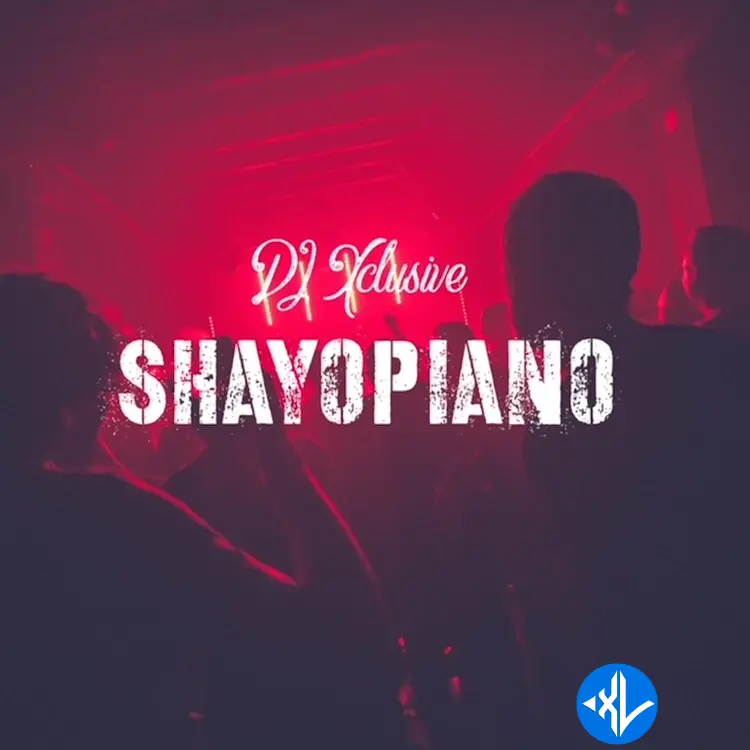 ShayoPiano by DJ Xclusive