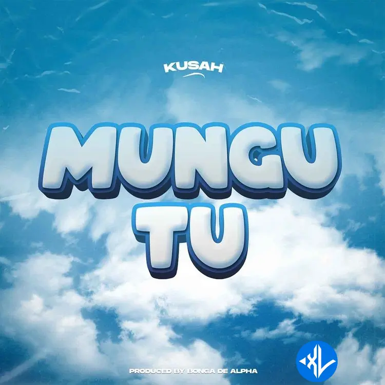 Mungu Tu by Kusah