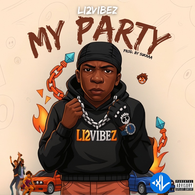 My Party by Li2 Vibez