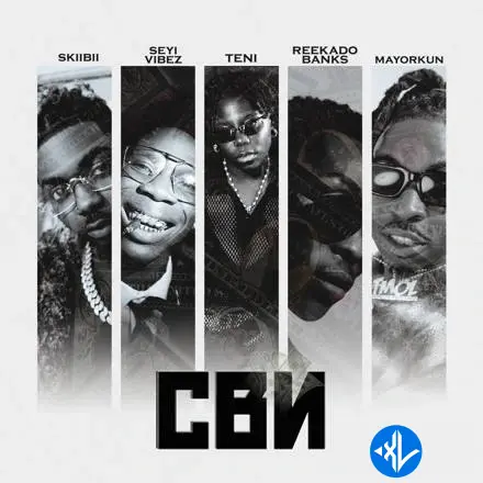 CBN by Mayorkun, Seyi Vibez, Reekado Banks, Teni, Skiibii