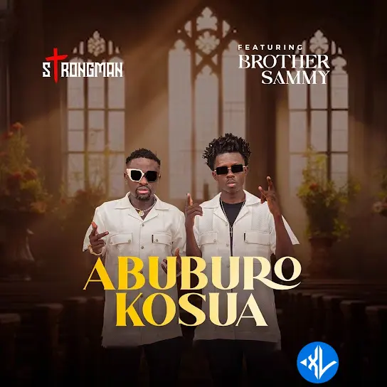 Abuburo Kosua by Brother Sammy, Strongman