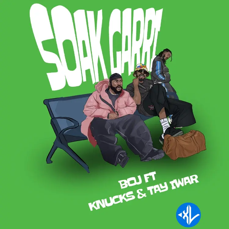 Soak Garri by Boj, Tay Iwar, Knucks