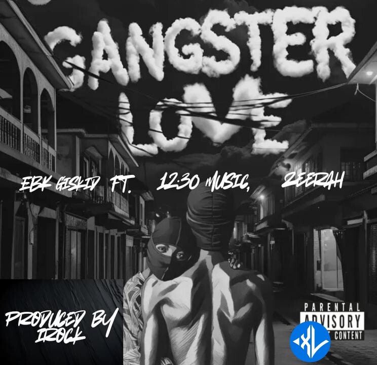 Gangster Love by EBK Giskid, 12:30 Music, Zeerah