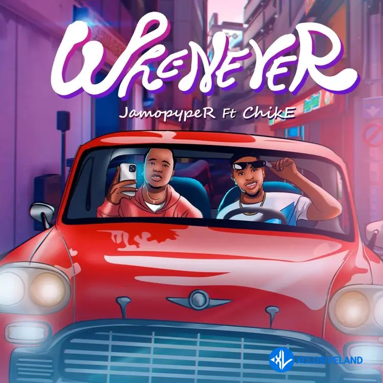 Whenever by Chike, Jamopyper