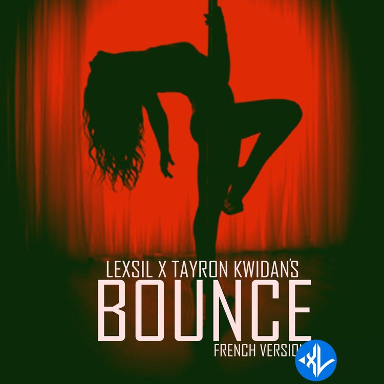 Bounce Remix (French version) by Lexsil, Tayron Kwidan's