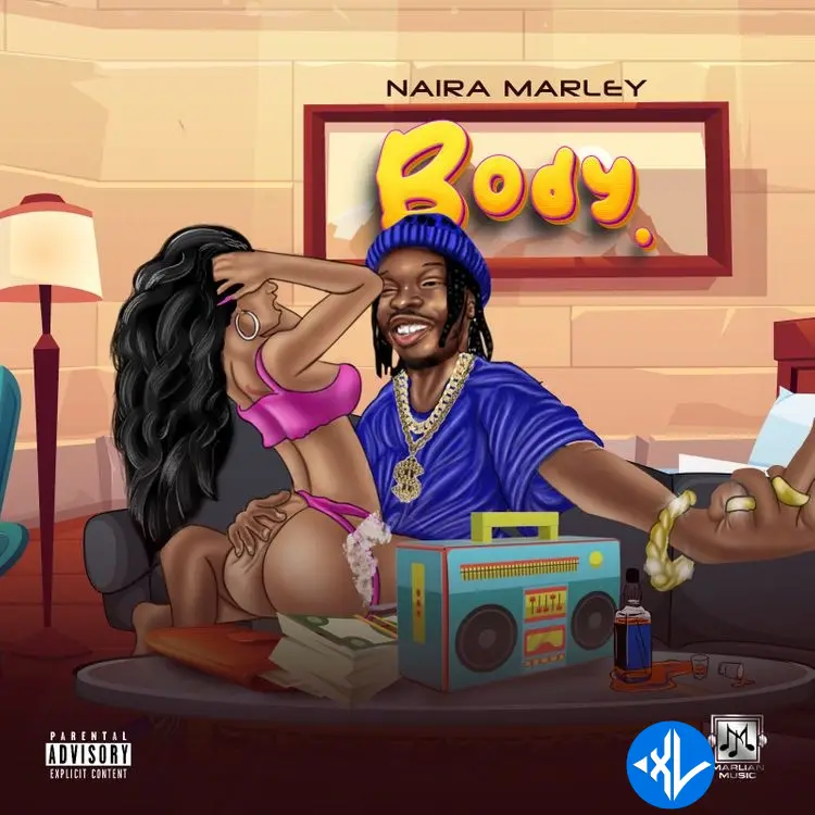 Body by Naira Marley