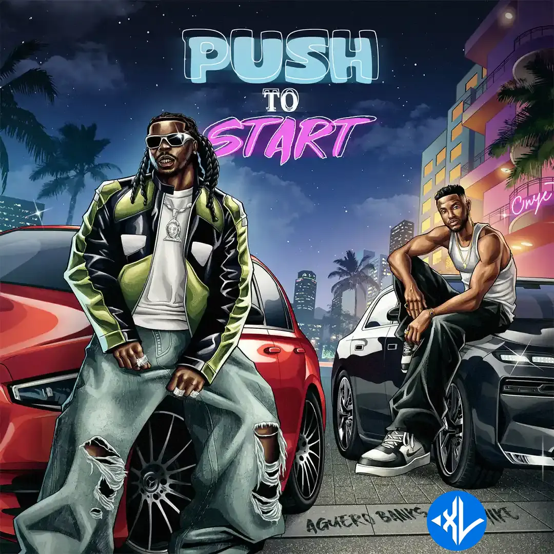 PUSH 2 START by Aguero Banks, Chike