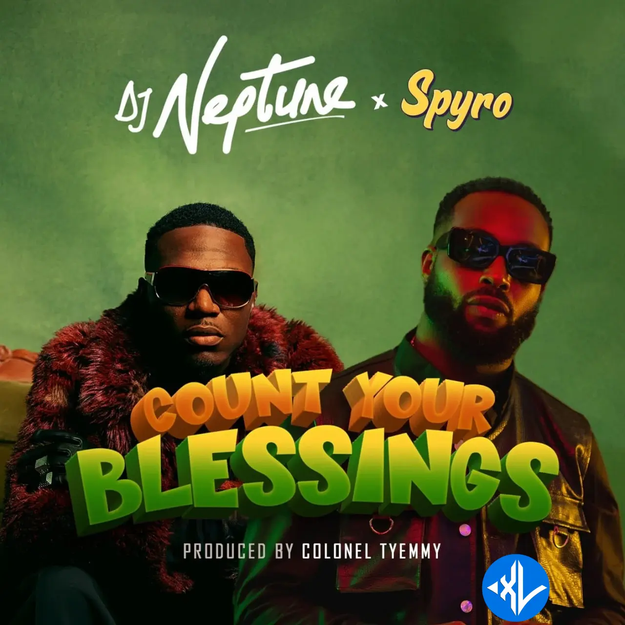 Count Your Blessings by Spyro, DJ Neptune