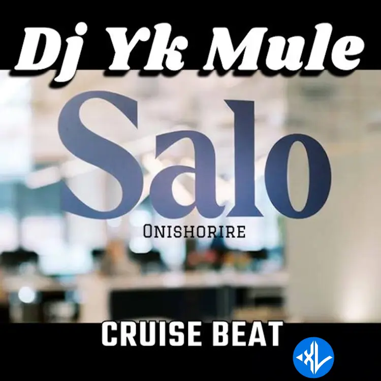 Salo Weyrey Onishorire Cruise Beat by Dj Yk Mule