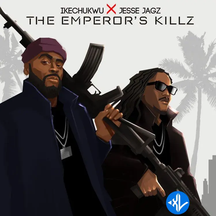 The Emperor’s Killz by Jesse Jagz, Ikechukwu