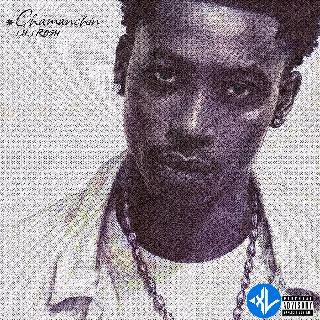 Chamanchin by Lil Frosh