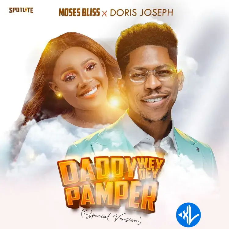 Daddy Wey Dey Pamper (Special Version)