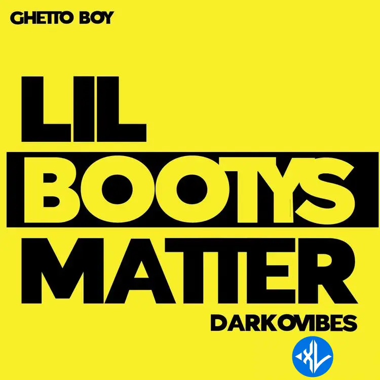 Lil Bootys Matter by DarkoVibes, Ghetto Boy