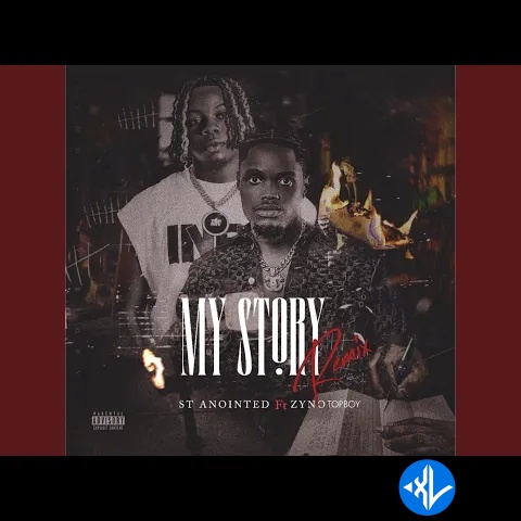 My Story (Remix) by ST ANOINTED