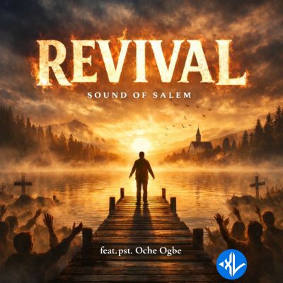 Revival by Sound Of Salem, Pst. Oche Ogebe
