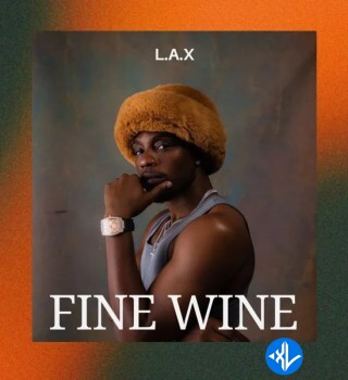 FINE WINE by L.A.X