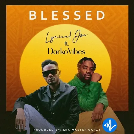 Blessed by DarkoVibes, Lyrical Joe
