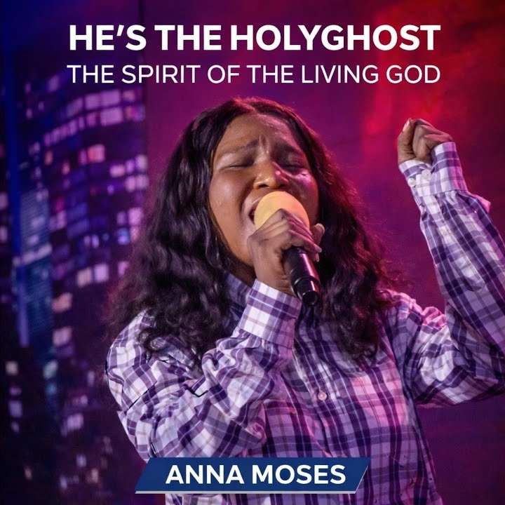 He's the HolyGhost the Spirit of the Living God by Anna Moses Music, Lord Louis Uzor