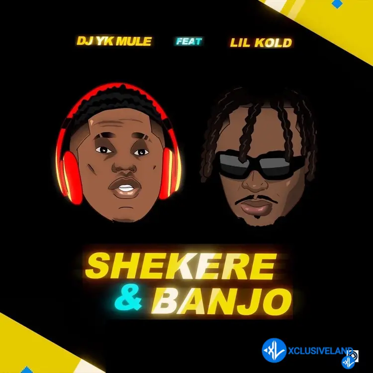 Shekere & Banjo by Dj Yk Mule, Lil Kold