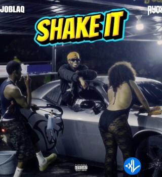 SHAKE IT by JoBlaq, Ayox