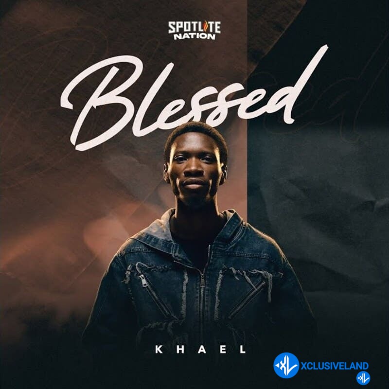 Blessed by Khael