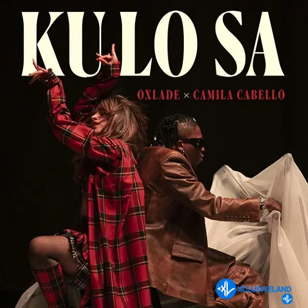 KU LO SA (Remix) by OXLADE, Camila Cabello
