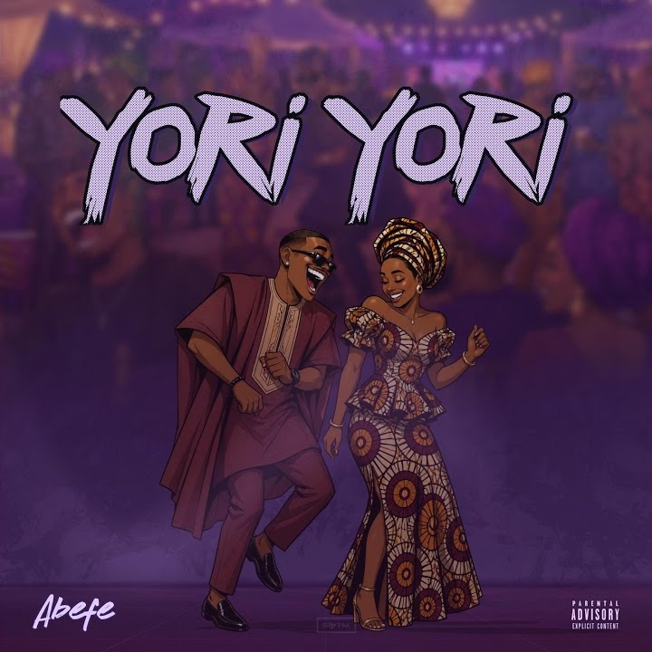 Yori yori by Abefe, Ladi beats, Macy beats