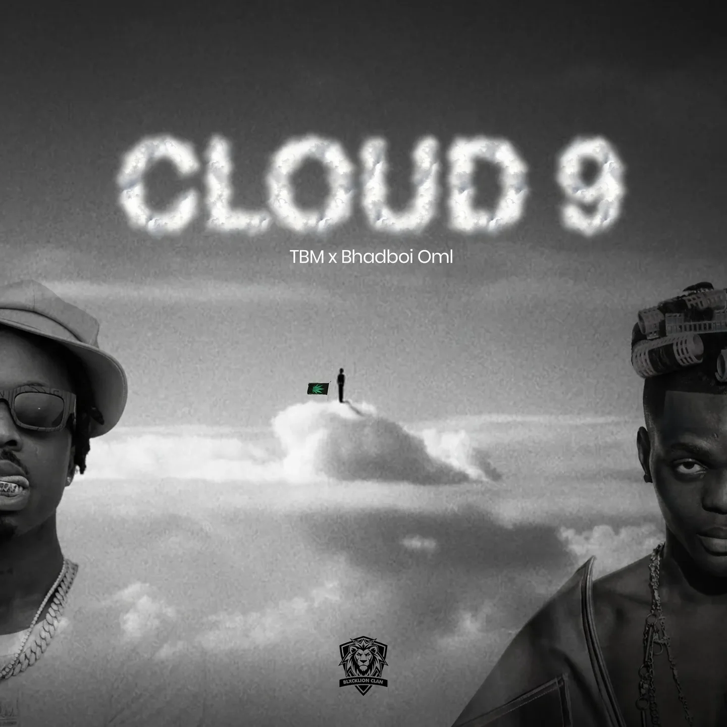 Cloud 9 by BhadBoi OML, CallMeTBM