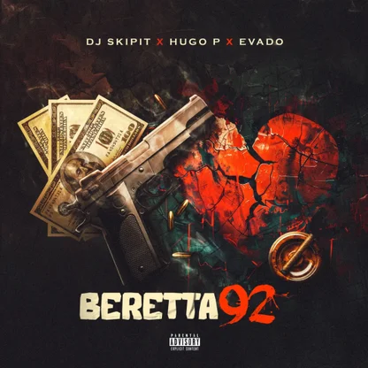 DJ SkipIt – Berreta 92 Ft. Evado & Hugo P by hugo p, Evado, DJ SkipIt