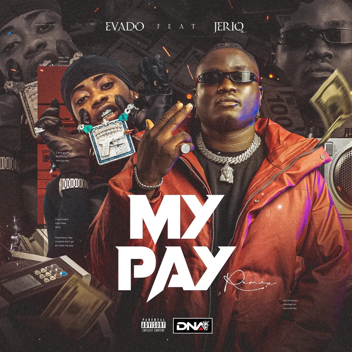 My pay by Jeriq, Evado