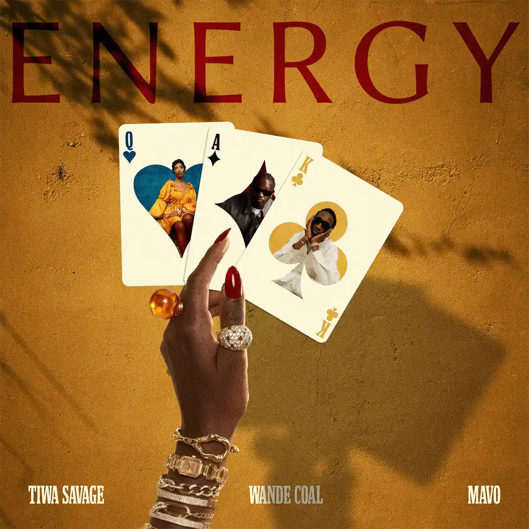 Tiwa Savage – Energy ft. Wande Coal & MAVO by Tiwa Savage, Wande Coal, Mavo
