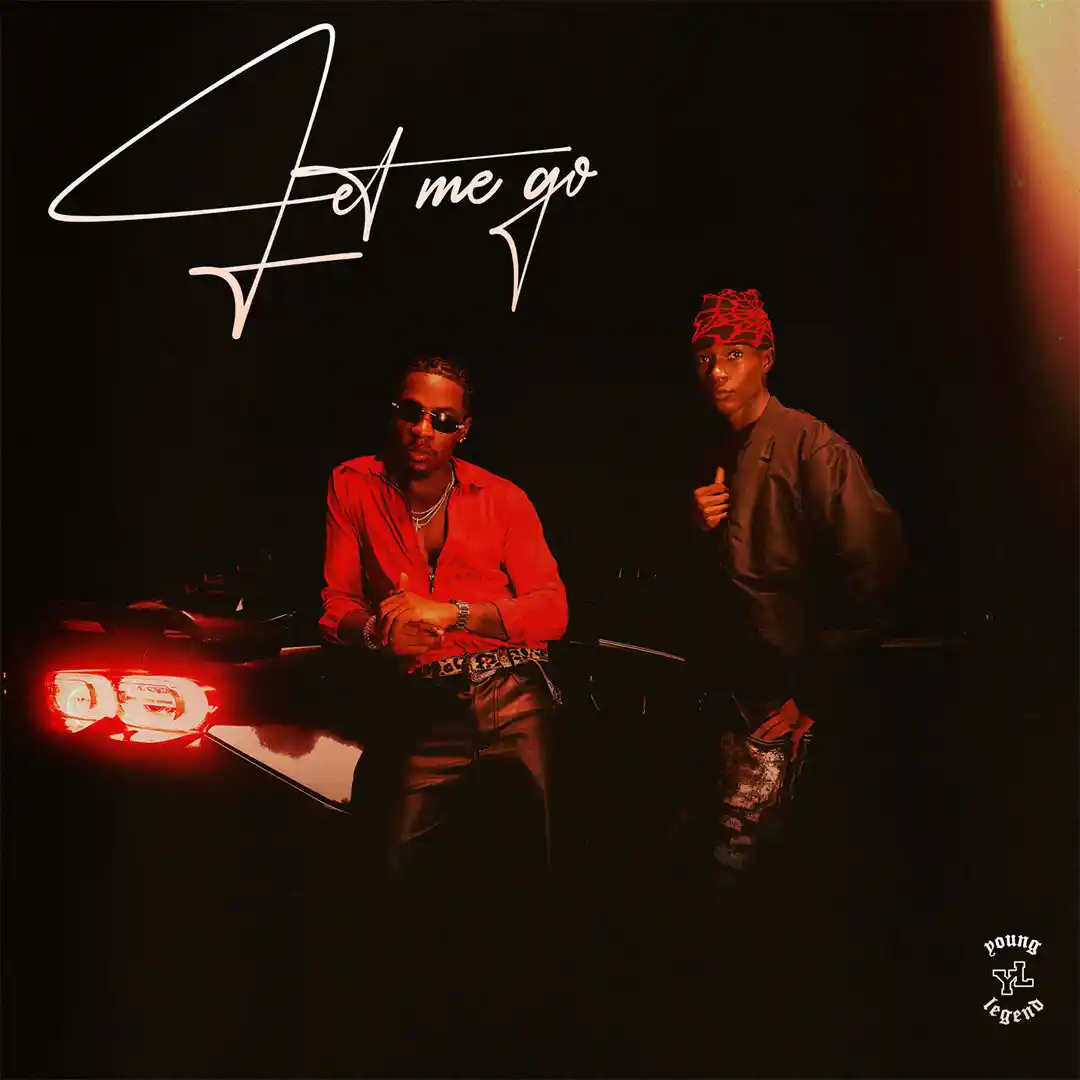 Young Legend – Let Me Go ft. Joeboy & Abefe by Joeboy, Abefe, Young Legend