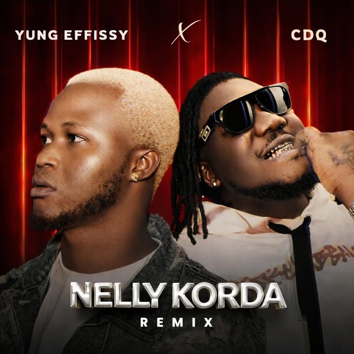 NELLY KORDA 2.0 by CDQ, Yung effissy