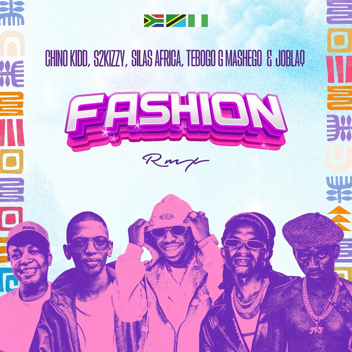 Fashion (Remix) by JoBlaq, Chino Kidd, S2kizzy, Silas Africa, Tebogo G Mashego