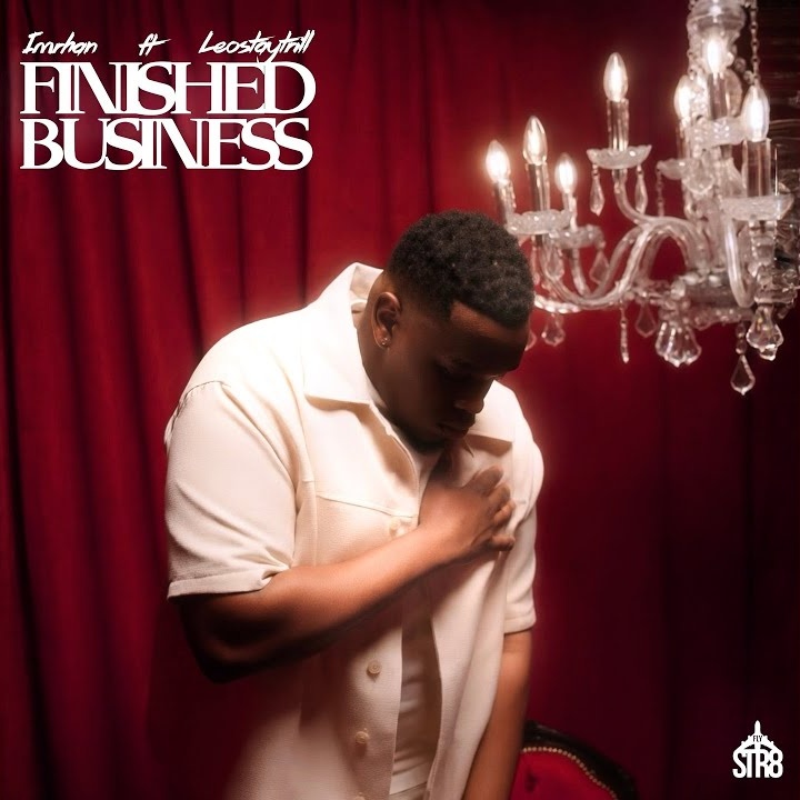 Imrhan – FINISHED BUSINESS ft. leostaytrill by LeoStayTrill, Imrhan