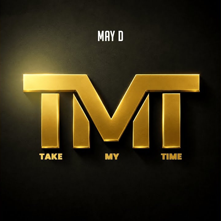 Take My Time by May D