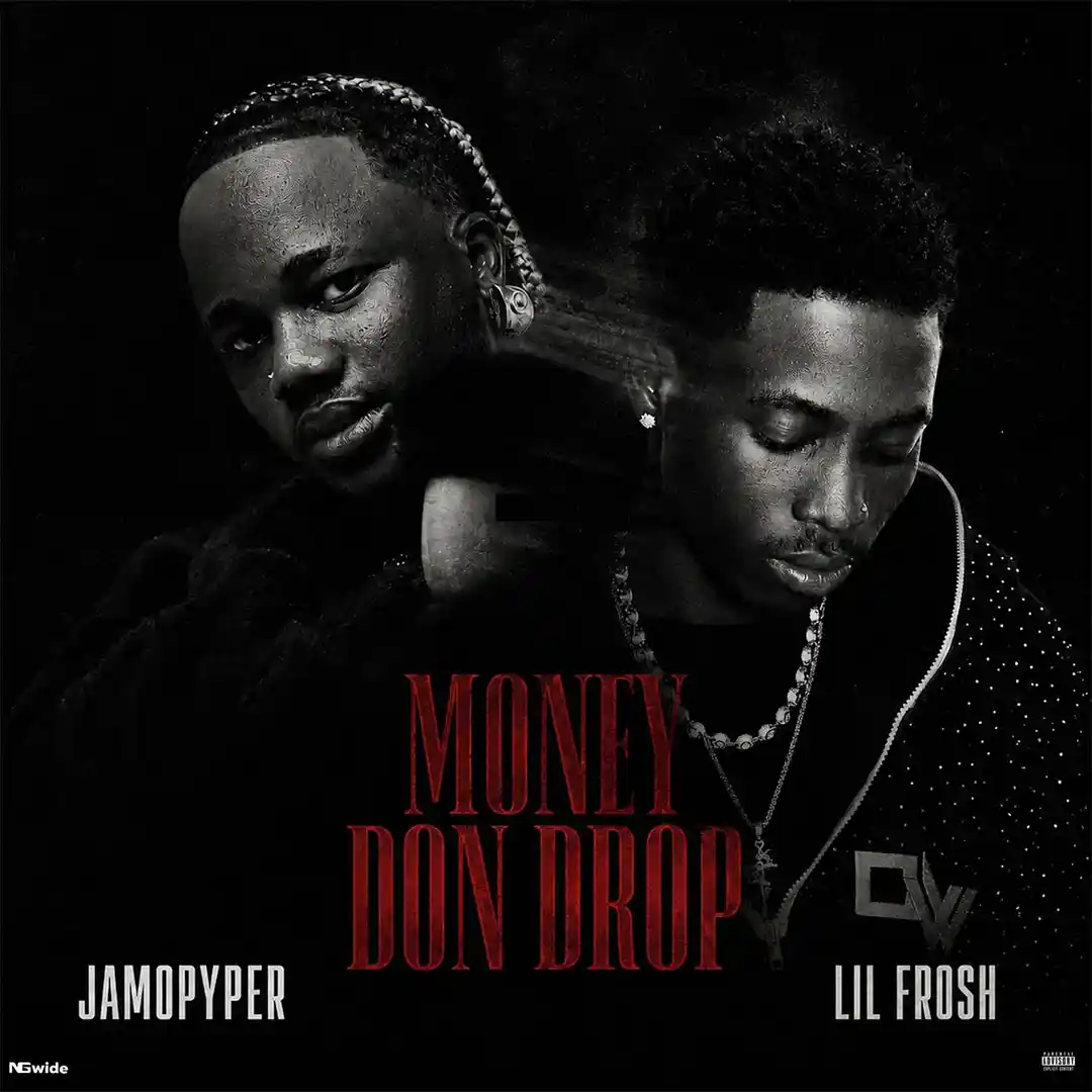 Money Don Drop by Jamopyper, Lil Frosh